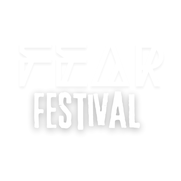 FEAR FESTIVAL The Greatest Nightmare